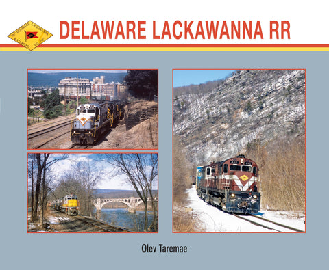 Delaware Lackawanna RR (Softcover)<br><i><small>October 1, 2024 Release</small></i>