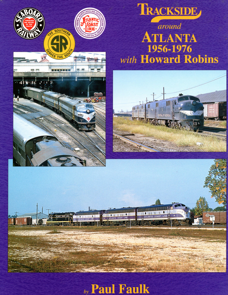 Trackside around Atlanta 1956-1976 with Howard Robins (Digital Reprint)