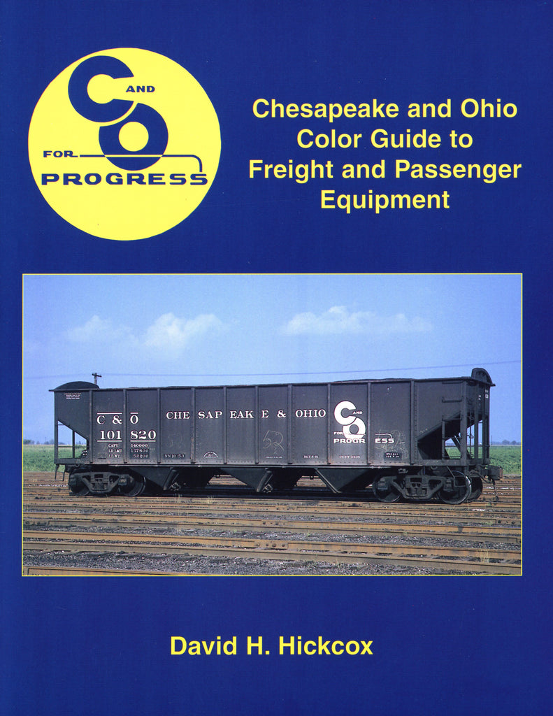 Chesapeake and Ohio Color Guide to Freight and Passenger Equipment (Digital Reprint)