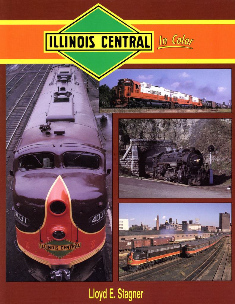 Illinois Central In Color (Digital Reprint)