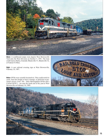 The Monongahela Railway In Color Volume 2: West Brownsville, the West Division, and Branches 1975-1993