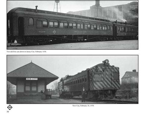 Railfanning the Northeast 1934-1954 with Richard T. Loane Volume 3: Erie, M&E, NYS&W, W-B&E, M&U, L&NE, NYO&W (Softcover)