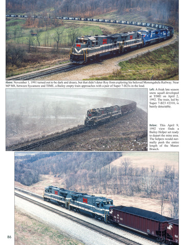 The Monongahela Railway In Color Volume 2: West Brownsville, the West Division, and Branches 1975-1993