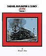 Chicago Burlington & Quincy In Color Volume 1