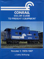 CONRAIL Color Guide to Freight and Passenger Equipment Volume 1