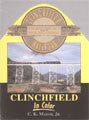 Clinchfield In Color Volume 1
