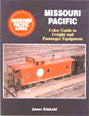Missouri Pacific Color Guide to Freight and Passenger Equipment