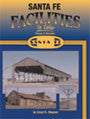 Santa Fe Facilities In Color Volume 2: Branches