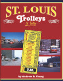 St. Louis Trolleys In Color