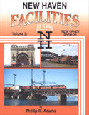 New Haven Facilities In Color, Vol. 2: New Haven Division