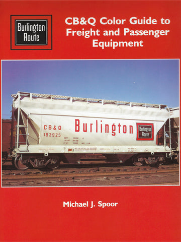 CB&Q Color Guide to Freight and Passenger Equipment (Digital Reprint)