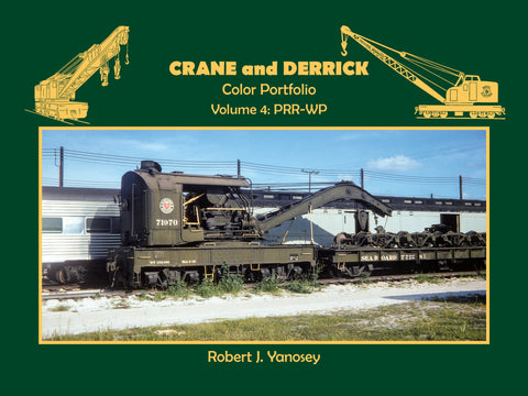 Crane and Derrick Color Portfolio Volume 4: PRR-WP (eBook)