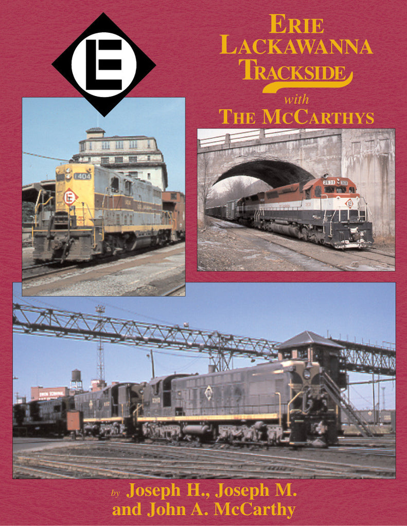 Erie Lackawanna Trackside with the McCarthys (Trk #55)