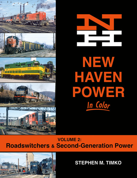 New Haven Power In Color Volume 2: Roadswitchers & Second