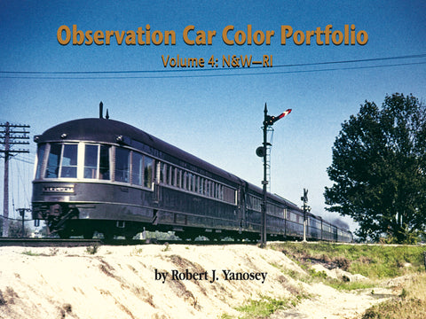 Observation Car Color Portfolio Volume 4: N&W-RI (eBook)