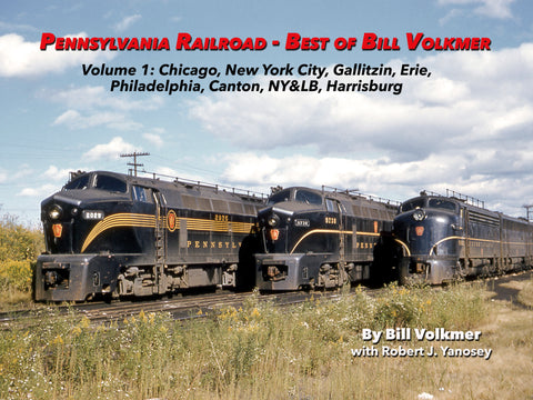 Pennsylvania Railroad - Best of Bill Volkmer Volume 1  (eBook)