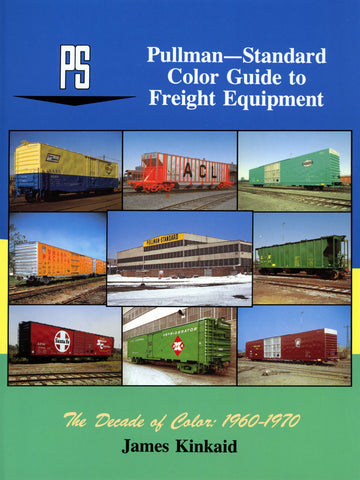 Pullman-Standard Color Guide to Freight Equipment