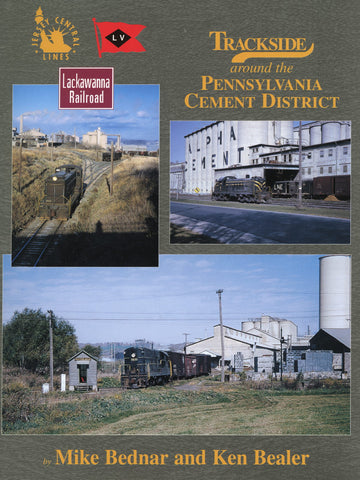 Trackside around the Pennsylvania Cement District (Digital Reprint)