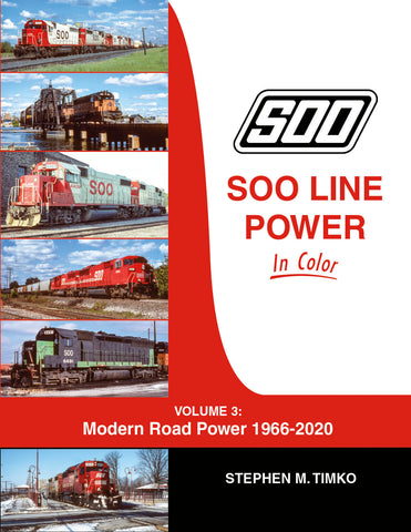 SOO Line Power In Color Volume 3: Modern Road Power 1966-2020