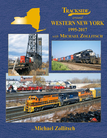 Trackside around Western New York 1995-2017 with Michael Zollitsch (Trk #124)