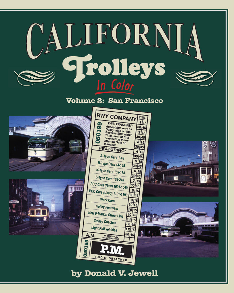 California Trolleys In Color Volume 2: San Francisco