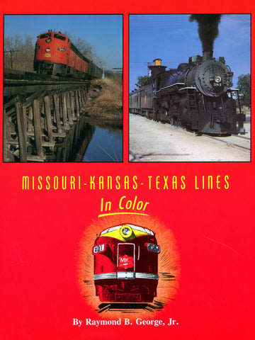 Missouri-Kansas-Texas Lines In Color (Volume 1) (Digital Reprint)