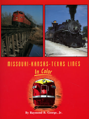 Missouri-Kansas-Texas Lines In Color