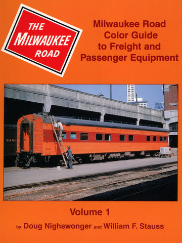 Milwaukee Road Color Guide to Freight and Passenger Equipment Volume 1 (Digital Reprint)