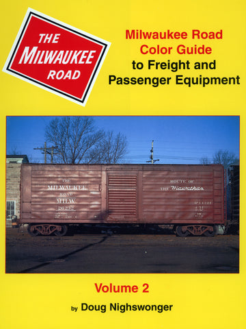 Milwaukee Road Color Guide to Freight and Passenger Equipment Volume 2 (Digital Reprint)