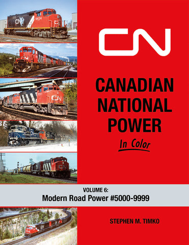 Canadian National Power In Color Volume 6: Modern Road Power<br><i><small>November 15, 2023 Release</small></i>