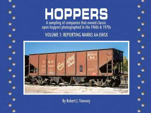 Hoppers Volume 1: Reporting Marks AA-EWSX (eBook)