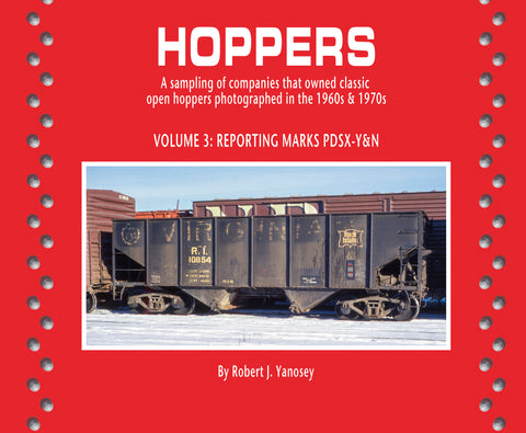 Hoppers Volume 3: Reporting Marks PDSX-Y&N (Softcover)<br><i><small>July 1, 2024 Release</small></i>