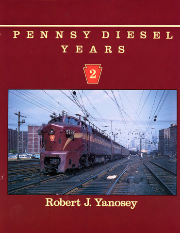 Pennsy Diesel Years Volume 2 (Digital Reprint)