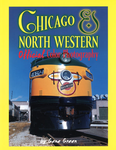 Chicago & North Western Official Color Photography (Digital Reprint)