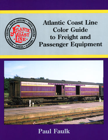 Atlantic Coast Line Color Guide to Freight and Passenger Equipment (Digital Reprint)