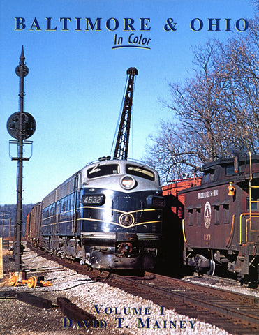 Baltimore & Ohio In Color (Digital Reprint)