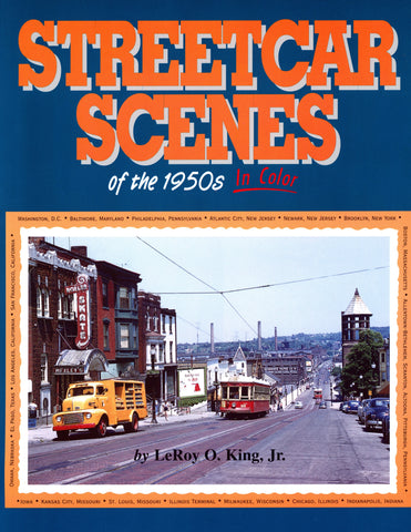 Streetcar Scenes of the 1950s In Color (Digital Reprint)