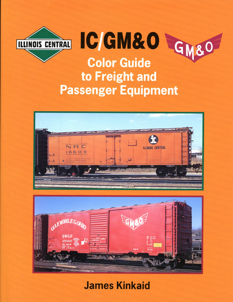 IC/GM&O Color Guide to Freight and Passenger Equipment