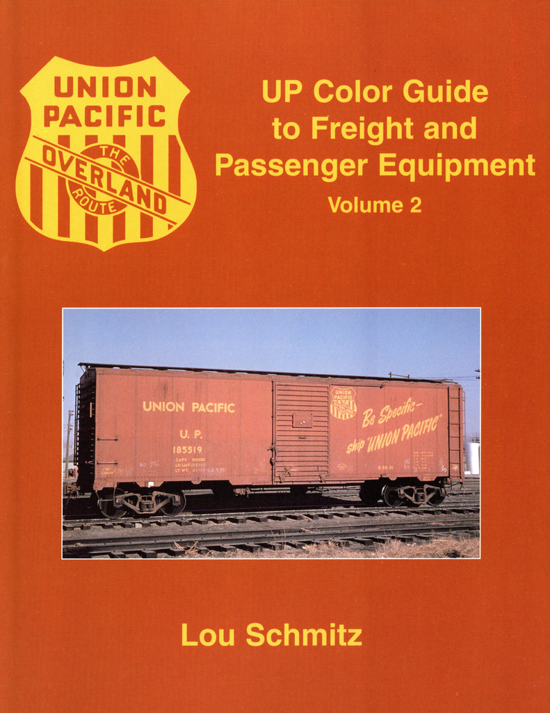UP Color Guide to Freight and Passenger Equipment Volume 2