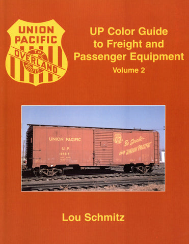 UP Color Guide to Freight and Passenger Equipment Volume 2