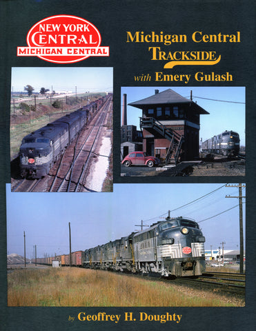 Michigan Central Trackside with Emery Gulash (Digital Reprint)