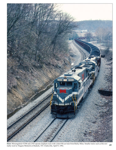 The Monongahela Railway In Color Volume 2: West Brownsville, the West Division, and Branches 1975-1993