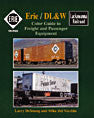 Erie / DL&W Color Guide to Freight and Passenger Equipment