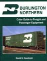 Burlington Northern Color Guide to Freight & Passenger Equipment