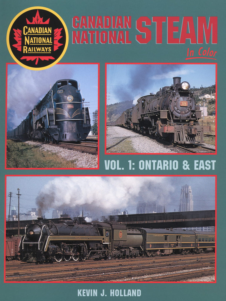 Canadian National Steam In Color Vol 1: Ontario & East