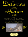 Delaware & Hudson In Color  Volume 3: D&H in the Diesel Years