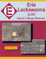 Erie Lackawanna In Color Volume 5: Merger Memories