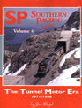 Southern Pacific In Color Volume 4: The Tunnel Motor Era