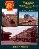Trackside on the PRR Delmarva Lines with John P. Stroup (Trk #68)