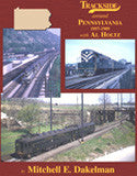 Trackside around Pennsylvania 1957 - 1989 ﻿with Al Holtz (Trk #79)